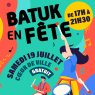 BATUK EN FÊTE