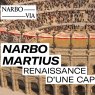 Narbo Martius, renaissance d’une capitale