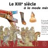 Le XIIIe siècle à la mode méridionale 